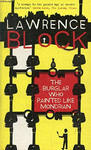 Imagen de archivo de The Burglar who Painted Like Mondrian (Bernie Rhodenbarr Mystery) a la venta por Goldstone Books