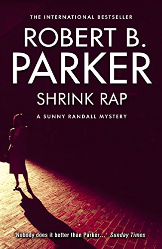 Beispielbild fr Shrink Rap: A Sunny Randall Mystery zum Verkauf von WorldofBooks
