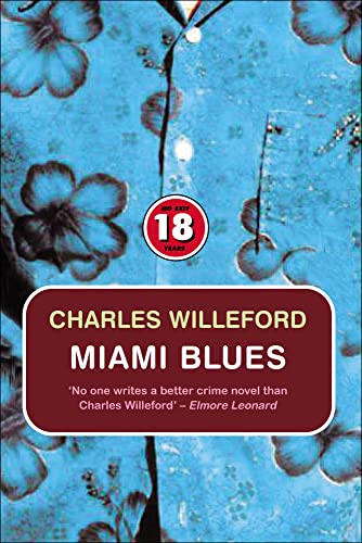 Stock image for Miami Blues. Charles Willeford for sale by ThriftBooks-Atlanta