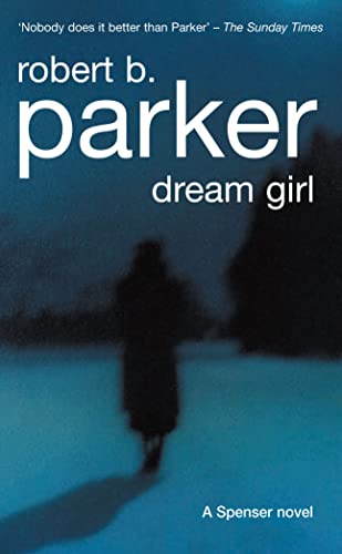 Beispielbild fr Dream Girl (A Spenser Novel, 34) zum Verkauf von WorldofBooks