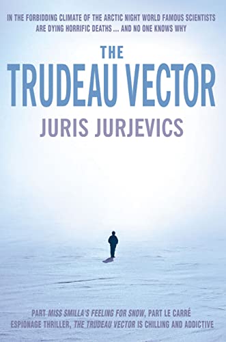 Stock image for The Trudeau Vector for sale by Lazarus Books Limited