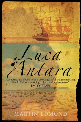 Beispielbild fr Luca Antara : Passages in Search of Australia zum Verkauf von Better World Books