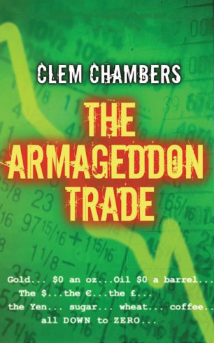 Beispielbild fr The Armageddon Trade zum Verkauf von WorldofBooks