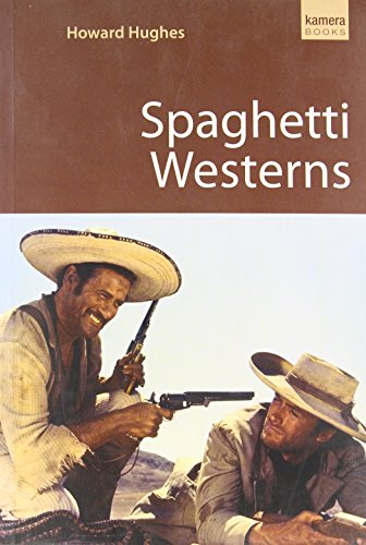 Beispielbild fr Spaghetti Westerns zum Verkauf von WorldofBooks
