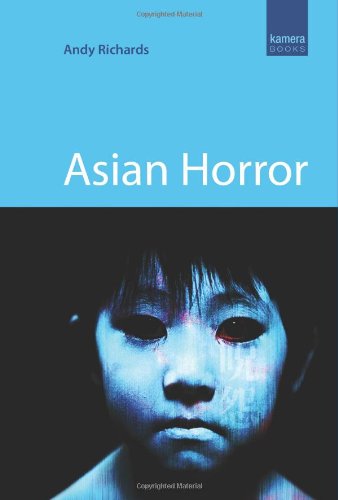 Stock image for Asian Horror (Kamera Books) for sale by MusicMagpie
