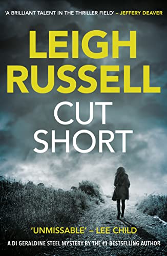 Beispielbild fr Cut Short (A DI Geraldine Steel Thriller Book 1) (A DI Geraldine Steel Thriller, 1) zum Verkauf von WorldofBooks