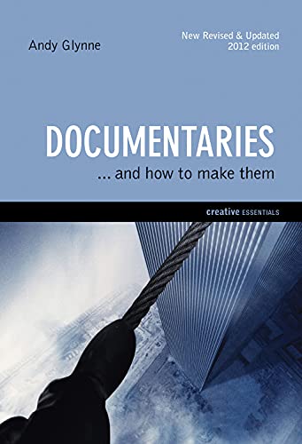 Stock image for Documentaries: . . . and How to Make Them (Creative Essentials) for sale by ThriftBooks-Atlanta