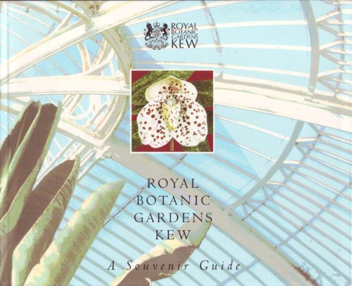 Imagen de archivo de Royal Botanic Gardens Kew - Souvenir Guide a la venta por Wonder Book