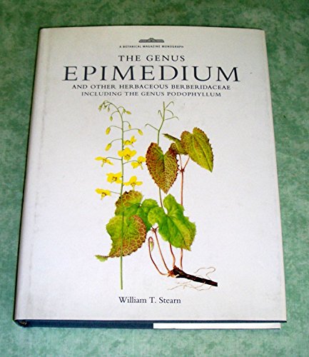 Stock image for THE GENUS EPIMEDIUM AND OTHER HERBACEOUS BERBERIDACEAE. for sale by Burwood Books