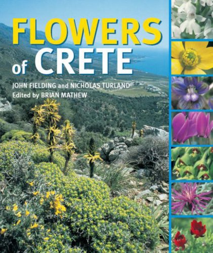 Beispielbild fr Flowers of Crete. zum Verkauf von Antiquariat Bernhardt