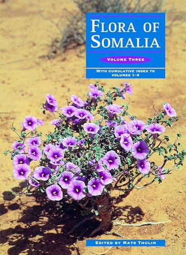 Beispielbild fr Flora of Somalia. Volume 3: Angiospermae (Ericaceae - Asteraceae) zum Verkauf von HJP VERSANDBUCHHANDLUNG