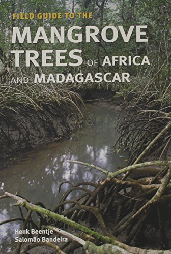 Stock image for Field Guide to the Mangrove Trees of Africa and Madagascar for sale by Blackwell's