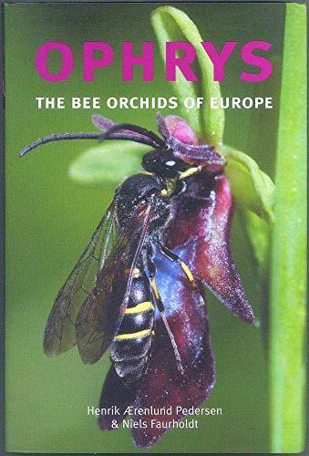 9781842461525: Ophrys: The Bee Orchids of Europe (Kew Botanical Magazine Monograph)