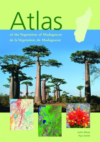 Atlas of the Vegetation of Madagascar (9781842461983) by Moat, Justin; Smith, Paul