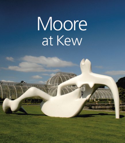 9781842462140: Henry Moore at Kew