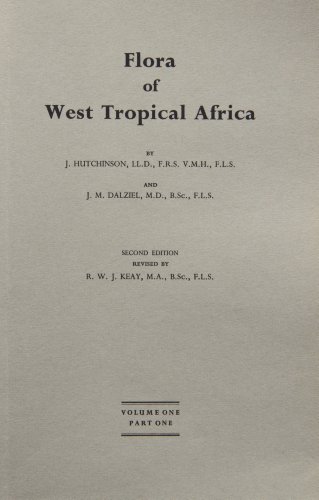 Imagen de archivo de Flora of West Tropical Africa Vol. 1, Part 1: Cycadaceae - Guttiferae a la venta por Midtown Scholar Bookstore