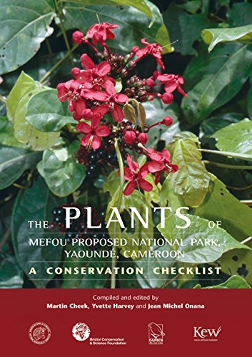 9781842464007: The Plants of Mefou proposed National Park, Central Province, Cameroon: A Conservation Checklist