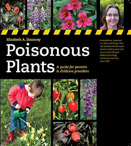 Beispielbild fr Poisonous Plants: A Guide for Parents & Childcare Providers zum Verkauf von WorldofBooks