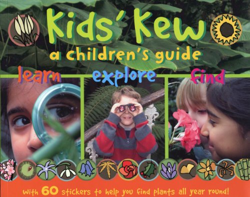 Beispielbild fr Kids' Kew : A Children's Guide - Second Edition zum Verkauf von Better World Books