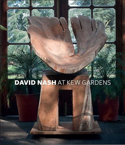 Stock image for David Nash at Kew Garden for sale by AwesomeBooks