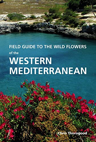 Stock image for Field Guide to the Wildflowers of the Western Mediterranean for sale by HPB-Red