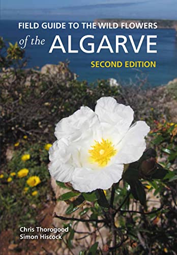 Beispielbild fr Field Guide to the Wild Flowers of the Algarve zum Verkauf von Blackwell's
