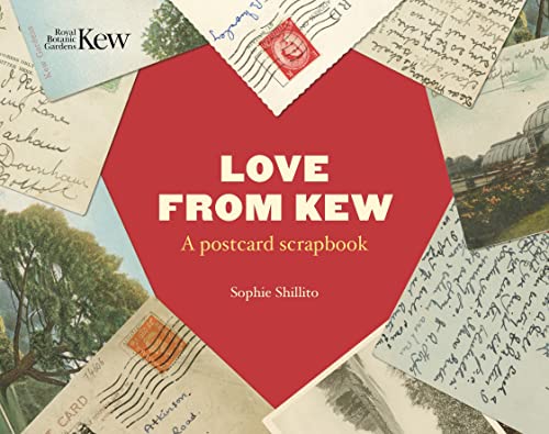 Stock image for Love from Kew: A postcard scrapbook for sale by BooksRun
