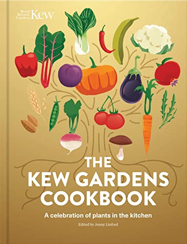 Beispielbild fr The Kew Gardens Cookbook: A Celebration of Plants in the Kitchen zum Verkauf von WorldofBooks