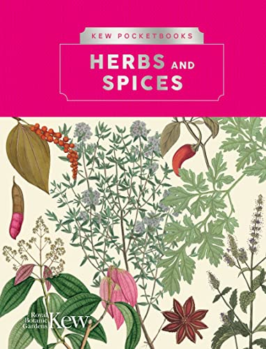 Stock image for Kew Pocketbooks: Herbs and Spices for sale by WorldofBooks