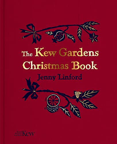 Beispielbild fr The Kew Gardens Christmas Book (Hardcover) zum Verkauf von Grand Eagle Retail