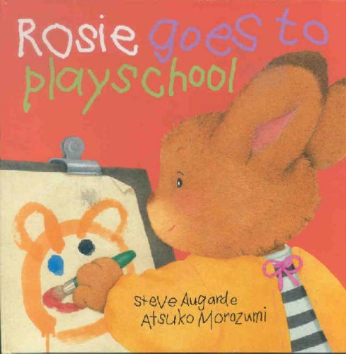 Stock image for Rosie Goes to Playschool for sale by AwesomeBooks