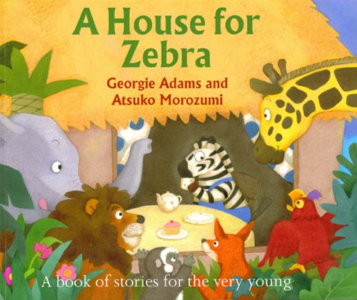 Beispielbild fr A House for Zebra zum Verkauf von ThriftBooks-Atlanta