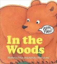 Beispielbild fr In the Woods (Animal Friends) zum Verkauf von Wonder Book