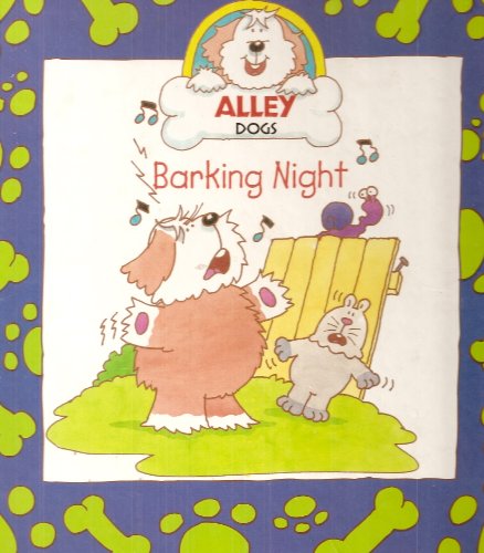 Stock image for Barking Night (Alley Dogs S.) for sale by AwesomeBooks