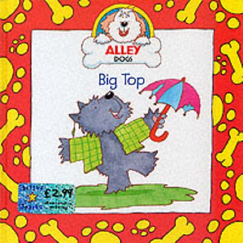Beispielbild fr Big Top (Alley Dogs S.) zum Verkauf von WorldofBooks