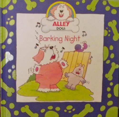 Beispielbild fr Alley Dogs: Barking Night zum Verkauf von Wonder Book