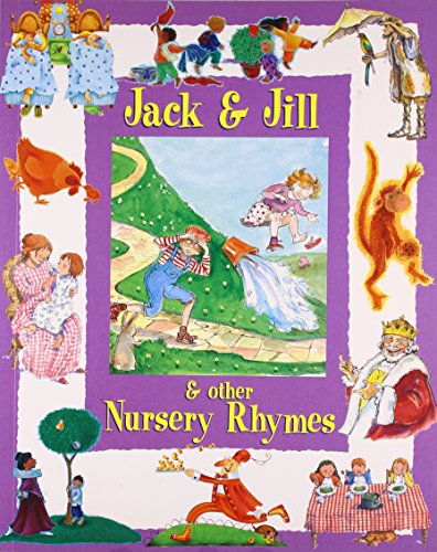 Stock image for Jack and Jill and Other Nursery Rhymes for sale by MusicMagpie
