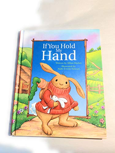Stock image for If You Hold My Hand for sale by Half Price Books Inc.