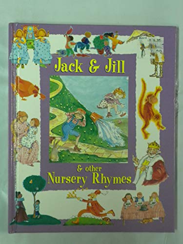 Beispielbild fr Jack & Jill & other Nursery Rhymes zum Verkauf von Wonder Book