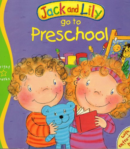 Jack and Lily Go To Preshool (9781842504062) by Moira Butterfield