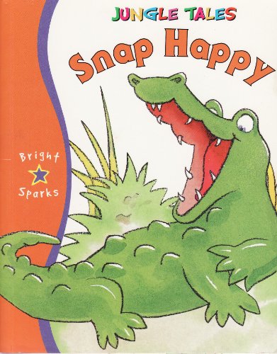 Snap Happy (Jungle Tales) (9781842504475) by Ronne Randall