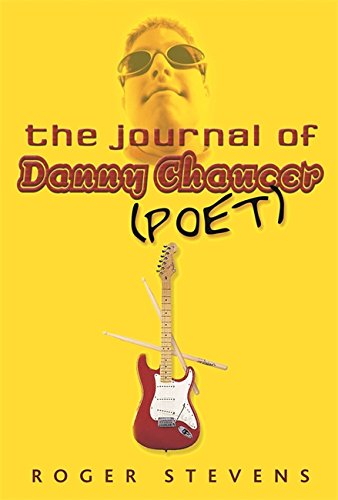 The Journal of Danny Chaucer (Poet)