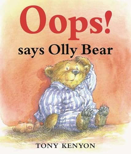 Imagen de archivo de Oops! says Olly Bear a la venta por WorldofBooks