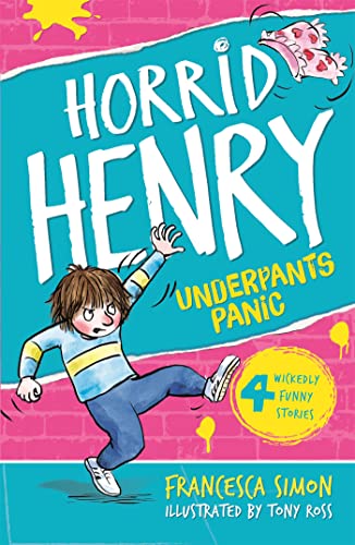 Stock image for HORRID HENRY`S UNDERPANTS for sale by Zilis Select Books