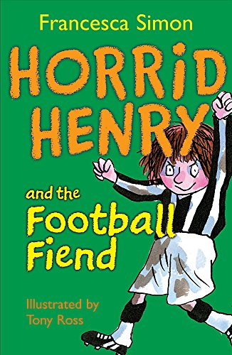 Beispielbild fr HORRID HENRY AND THE FOOTBALL FIEND: BK. 15 zum Verkauf von Wonder Book