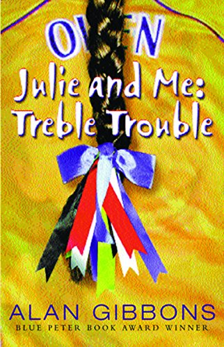 Imagen de archivo de Julie and Me: Treble Trouble a la venta por Merandja Books