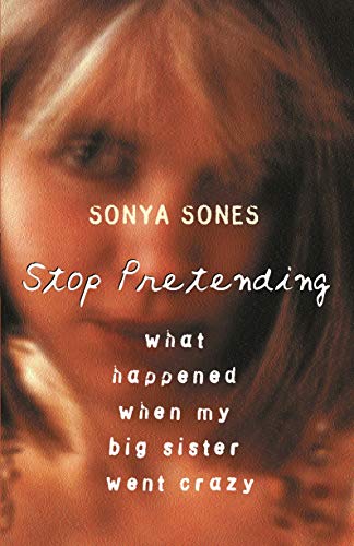 Stop Pretending (9781842550830) by Sones, Sonya