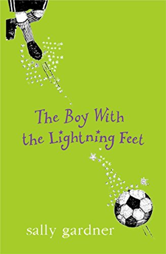 9781842550878: The Boy with the Lightning Feet: Magical Children 6