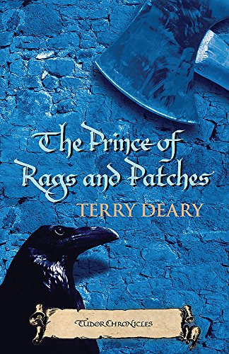 9781842551301: The Prince of Rags and Patches: Tudor Chronicles 1 (Tudor Terror S.)