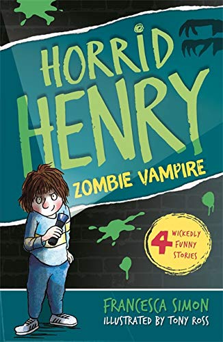 Stock image for Horrid Henry and the Zombie Vampire for sale by Blackwell's